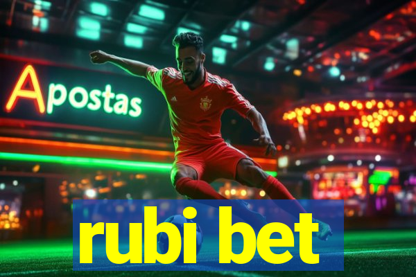 rubi bet